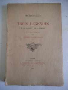 Trois légendes d’or d’argent et de cuivre  