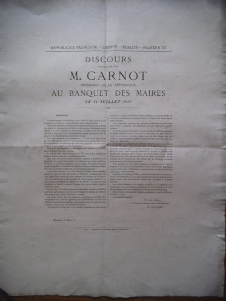 Discours prononc&eacute; par M. CARNOT pr&eacute;sident de la R&eacute;publique au banquet ses maires le 14 juillet 1888. . Discours prononc&eacute; par M. CARNOT pr&eacute;sident de la ...