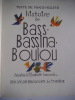 Histoire de BASS .BASSINA .BOULOU . HELLENS Franz