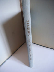  Histoire, d’un casse noisette. 
