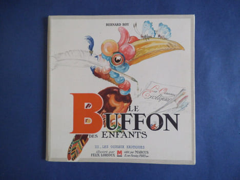 Le Buffon des enfants. Les oiseaux exotiques. ROY Bernard