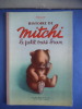  Histoire de MITCHI le petit ours brun. . TRUCY. 
