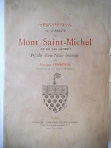 description de l’abbaye du Mont Saint Michel et de ses abords.