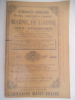 Almanach annuaire historique administratif commercial de la Marne, de l’Aisne et des Ardennes  année 1907. MATOT-BRAINE 