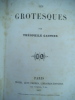 Les grotesques.. GAUTIER Théophile  