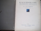  Kaléidoscope.. VERNEUIL Adélaïde -VERNEUIL Maurice Pillard 
