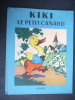 KIKI le petit canard. GIL.