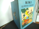 KIKI le petit canard. GIL.