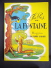 Fables. . LA FONTAINE 