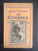  Le cinéma.. COUSTET Ernest 