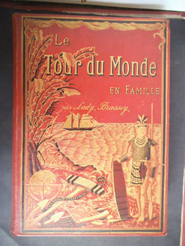 Le tour du monde en famille. . BRASSEY Lady