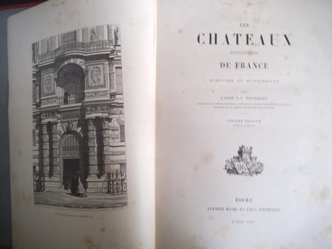Les châteaux historiques de France. . BOURASSE J.J. abbé