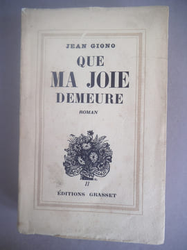  Que ma joie demeure . GIONO Jean