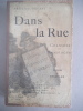 Dans la rue . BRUANT Aristide 