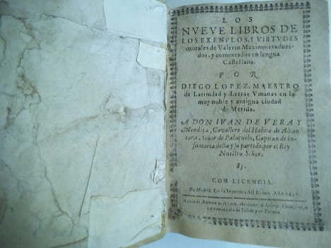 Los Nueve libros de los exemplos y virtudes morales de Valerio Maximo Traduzidos y commentados en lengua casrllano por Digos Lopez et Comento Sobre ...