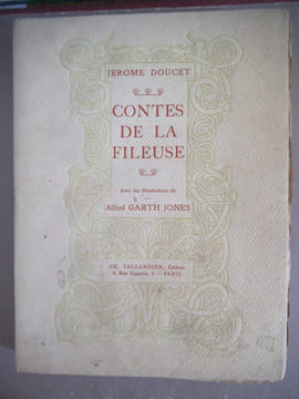 Contes de la fileuse.. DOUCET Jérôme
