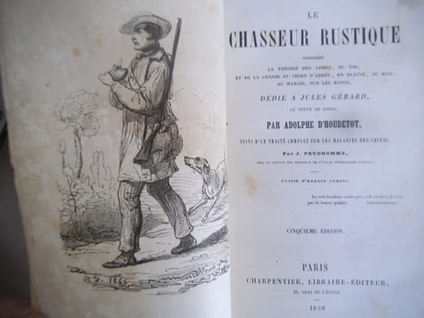 Le chasseur rustique . D’HOUDETOT Adolphe