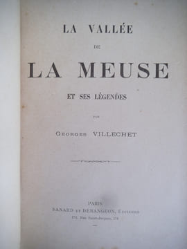 La vallée de la Meuse et ses légendes. VILLECHET Georges