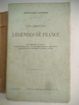 Les grandes légendes de France . SCHURE Edouard
