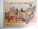Les fables de La Fontaine vues par H.FOX.. LA FONTAINE.