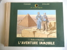 Le dernier chapitre.1) BLAKE et MORTIMER l'aventure immobile . CONVARD-JUILLARD