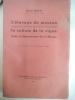 L'&eacute;levage du mouton et la culture de la vigne dans la Meuse. .  MILLET Ernest
