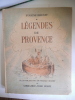 L&eacute;gendes de  Provence.. BRESSY Eug&egrave;ne. 