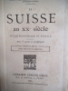 La Suisse au XX&egrave;me si&egrave;cle. CLERGET Pierre