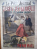 Affiche LE PETIT JOURNAL.Martyre d‘un cœur.  Pierre MAEL