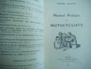 Manuel pratique du motocycliste. . JACQUES Pierre    