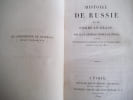 Histoire de Russie et de Pierre-Le-Grand. . SEGUR Comte de G&eacute;n&eacute;ral Philippe Paul