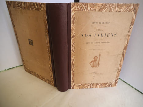 chez nos indiens quatre années dans la Guyane Française.1887-1891. COUDREAU Henri