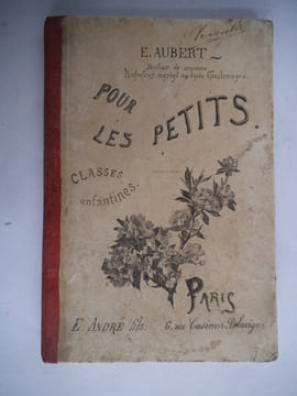 Pour les petits classes enfantines . AUBERT E.