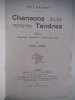 Chansons tendres préface,dessins hors-texte par Léonce BURRET . DELMET Paul 
