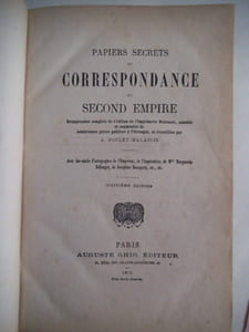 papiers secrets et correspondance du second empire