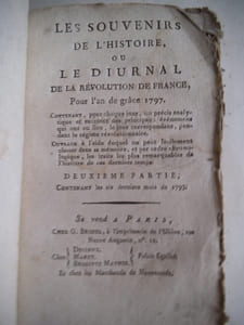 Les souvenirs de l'histoire ou le Diurnal de la Révolution de France pour l'an de grâce 1797.