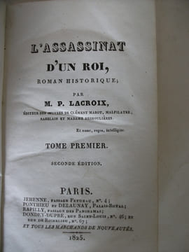 L’assassinat d’un Roi. LACROIX M.P
