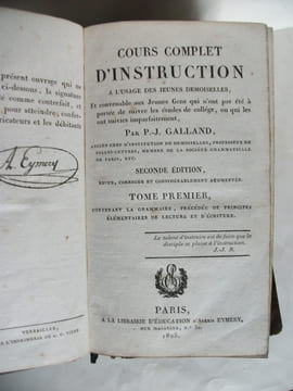 cours complet d’instruction à l’usage des jeunes demoiselles . GALLAND P.J