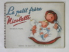 Le petit frère de Nicolette. MICHEL Annette