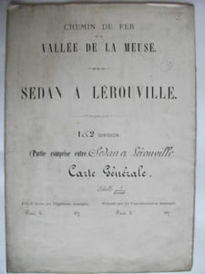 Chemin de fer de la vallée de la Meuse SEDAN à LEROUVILLE partie comprise entre SEDAN et LEROUVILLE