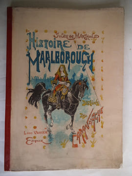 Histoire de Malborough. MARTHOLD Jules (de)