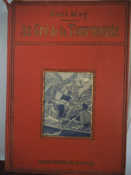 Au gré de la tourmente . MAY Karl