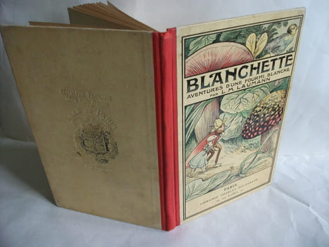 Blanchette aventures d’une fourmi blanche . LAUMANN