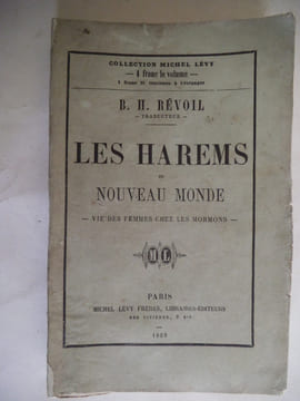 Les harems du Nouveau Monde. REVOIL B.H /Maria WARD