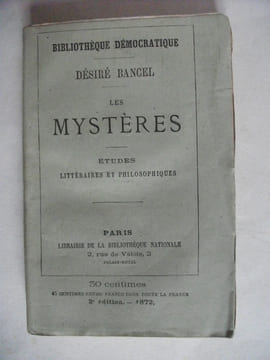 les Mystères études littéraires et pittoresques. BANCEL Désiré