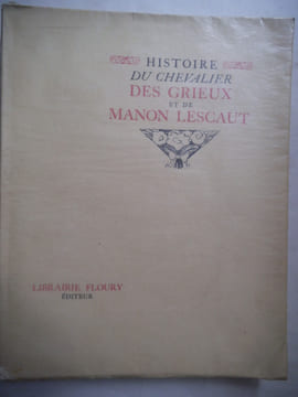 Histoire du Chevalier DES GRIEUX et de MANON LESCAUT. PREVOST Abbé