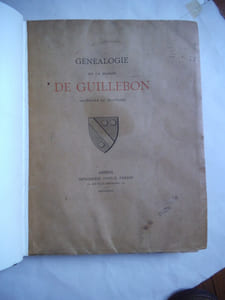 Généalogie de la Maison de GUILLEBON originaire du Beauvaisis.