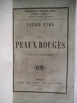 Les Peaux Rouges. . EYMA Xavier