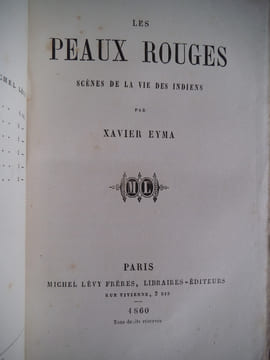 Les Peaux Rouges. . EYMA Xavier