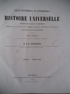 Atlas historique et pittoresque. SCHNITZLER M.J.H et BAQUOL J.